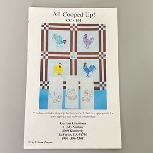 All Cooped Up Chicken Quilt Pattern CC-101 Cindy Surina 1999 Country Folk